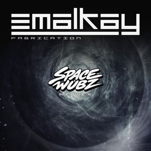 FABRICATION (SPACE WUBZ REMIX)