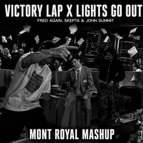 Victory Lap X Lights Go Out - Mont Royal Mashup