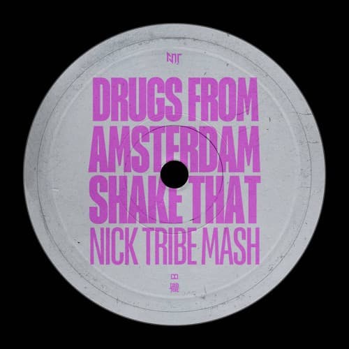 Mau P vs Eminem & Nate Dogg - Drugs From Amsterdam Shake That (Nick Tribe Mashup)