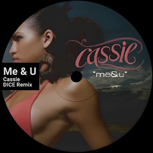 Me & U (DICE Remix)