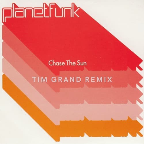 Planet Funk - Chase The Sun (Tim Grand remix)