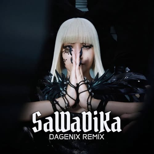 SaWaDiKa (Extended Remix)