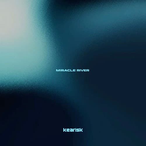 Miracle River (Kearisk Edit) BLB