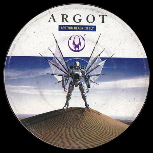 ARGOT - ARE YOU READY TO FLY (EDIT)