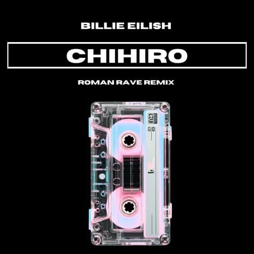 CHIHIRO (Roman Rave Remix) - FREE DL