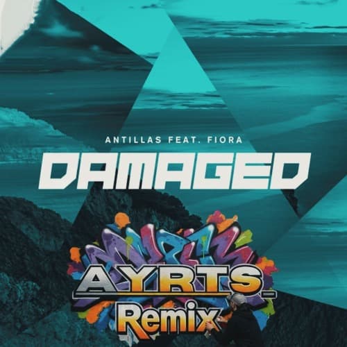 Antillas - Damaged (Ayrts 2026 Remix)