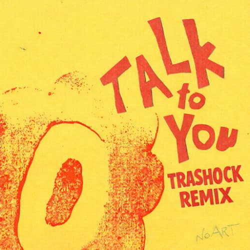 ANOTR, 54 Ultra - Talk To You (Trashock Remix)