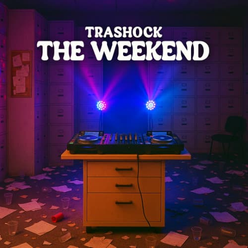 Trashock - The Weekend