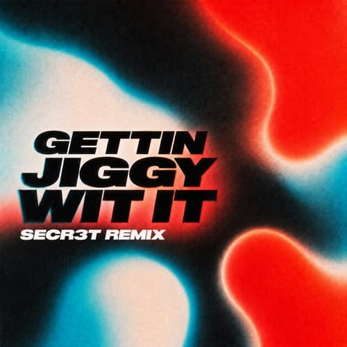Will Smith - Gettin Jiggy Wit It (SECR3T Remix)