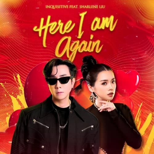 Inquisitive feat. Sharlene Liu - Here I Am Again
