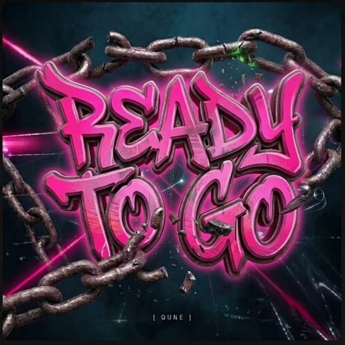 QUNE - READY TO GO
