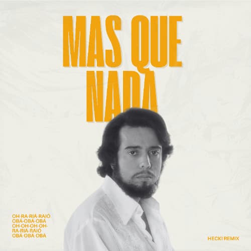 Mas Que Nada (Hecki Remix)
