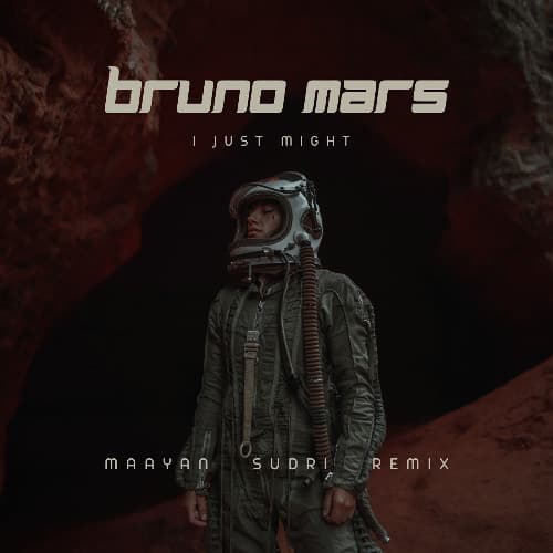 Bruno Mars - I Just Might (Maayan Sudri Remix)
