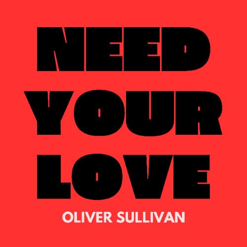 Need Your Love