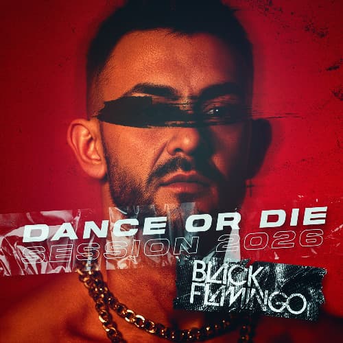 Dance Or Die Session 2026