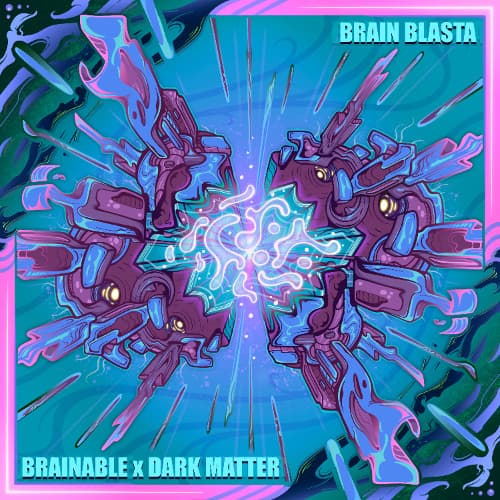 Brainable x DARK MATTER - Brain Blasta (FREE DL)
