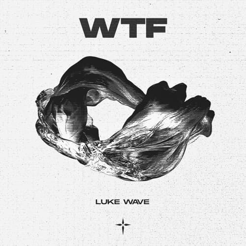Luke Wave - WTF