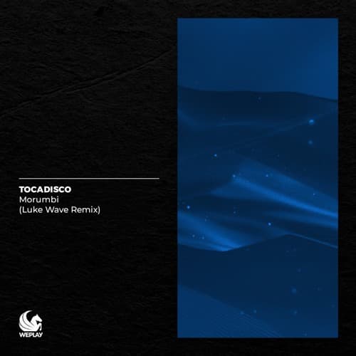 Tocadisco - Morumbi (Luke Wave Remix)