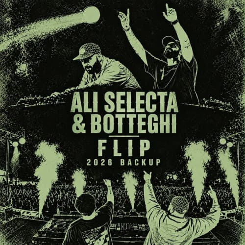 Ali Selecta & Botteghi present 'FLIP 2026 BACKUP' π¦