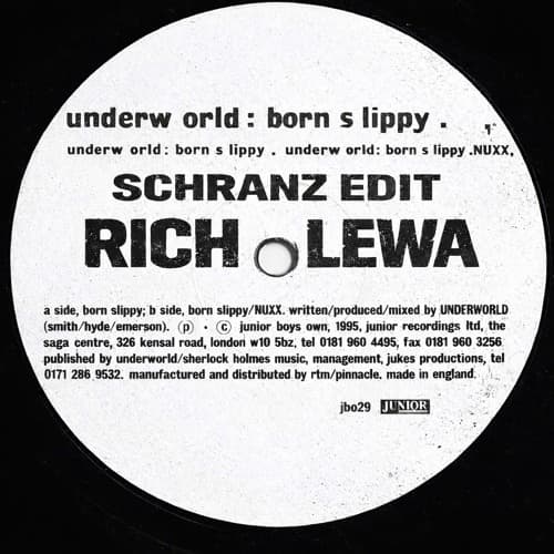 Underworld - Born Slippy (RICH X LEWA Schranz Edit)