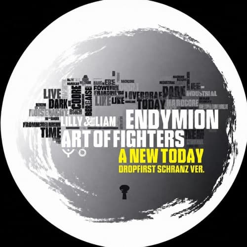 Endymion, Art Of Fighters - A New Today (DROPFIRST SCHRANZ VER.) FREEDL