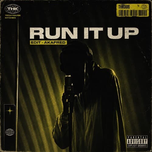 Run it Up (Edit) AKAFRED