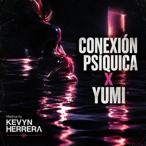 Aitana, Notre Dame - Conexión Psíquica x Yumi (Mashup by KEVYN HERRERA)