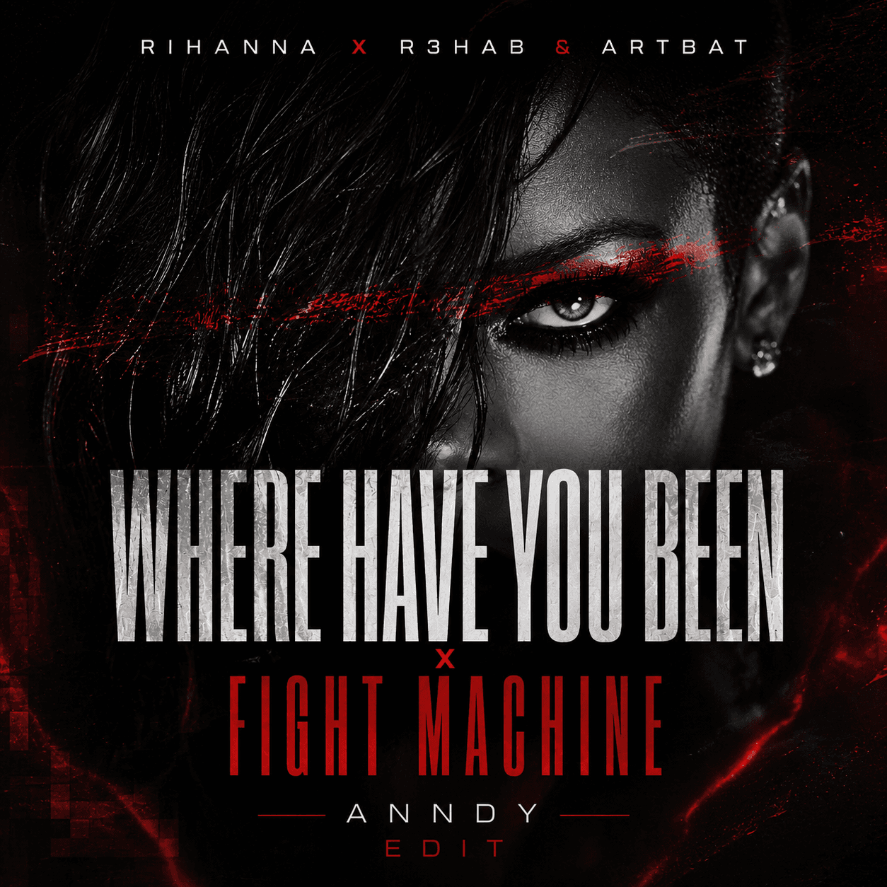 Fight Machine x Where Have You Been (ANNDY EDIT)