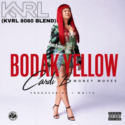 Cardi B - Bodak Yellow (KVRL 8080 Blend)
