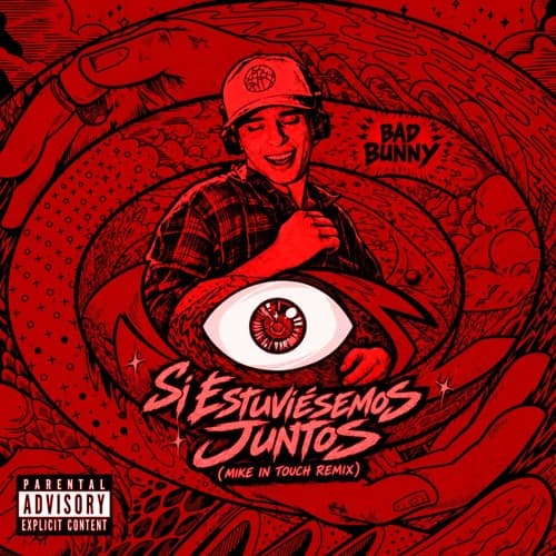 Bad Bunny - Si Estuviésemos Juntos (Mike in Touch Remix)