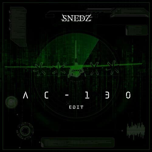 MICH & CORTES - AC130 (Snedz Edit)