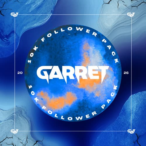 Garret Pres. 10K Follower Pack