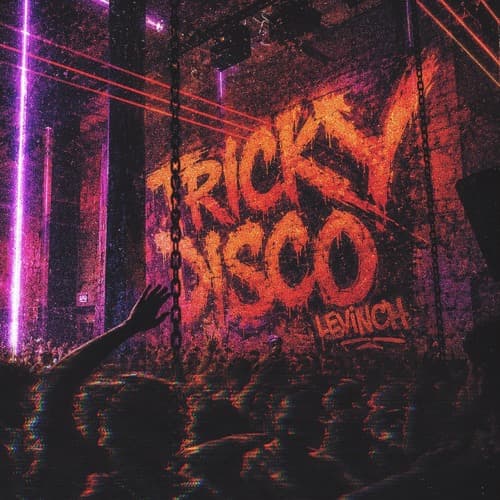 TRICKY DISCO ( LEVINCH EDIT )