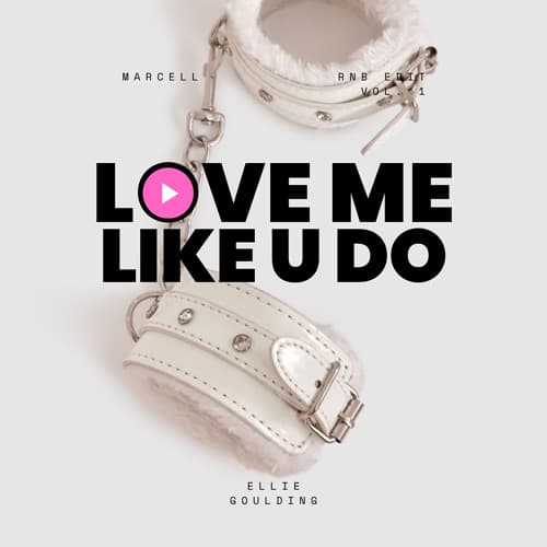 Ellie Goulding - Love Me Like You Do (Marcell Edit)