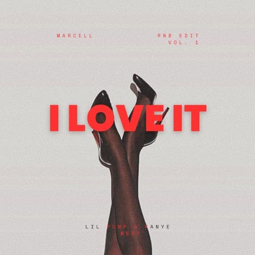 Lil Pump & Kanye West - I Love It (Marcell Edit)