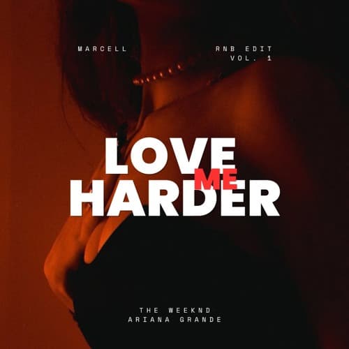 The Weeknd & Ariana Grande - Love Me Harder (Marcell Remix) PREVIEW