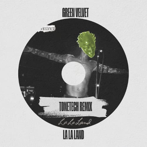 Green Velvet - La La Land (ToneTech Remix)