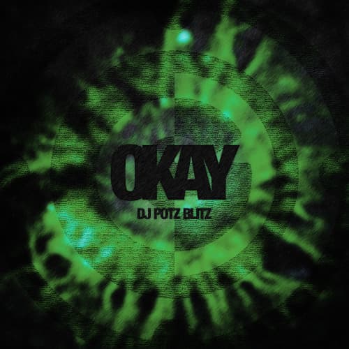 DJ POTZ BLITZ - OKAY