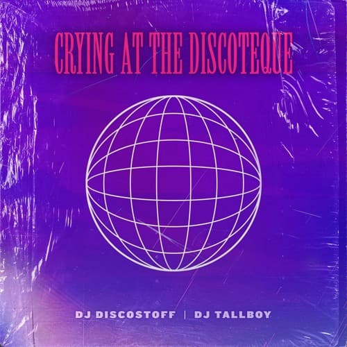 Crying At The Discoteque (Speed Garage Edit)