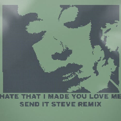 Hate that I made you love me - Ariana Grande (SEND IT STEVE REMIX)