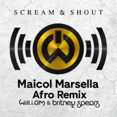 Wil.I.Am Ft. Britney Spears - Scream & Shout (Maicol Marsella Afro Remix)copyright