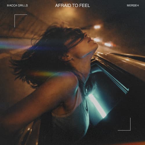 Afraid To Feel