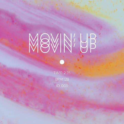 Movin' Up (ft. Jaki Nelson)