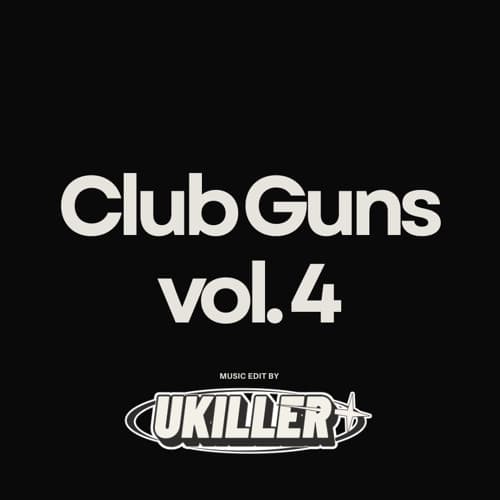 CLUB GUNS VOL. 4 (LINK DE DESCARGA EN LA DESCRIPCIÓN) FREE