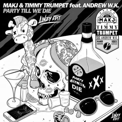 Party Till We Die - LINZY Edit (BLB)