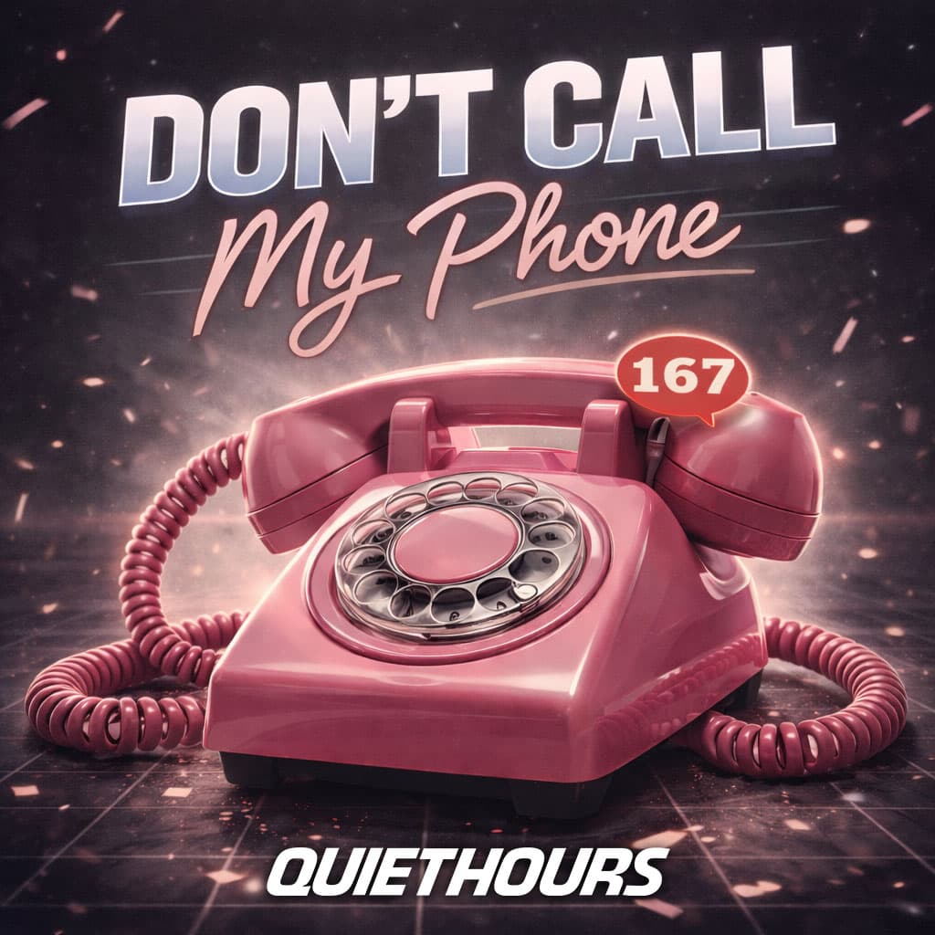 Dont Call My Phone