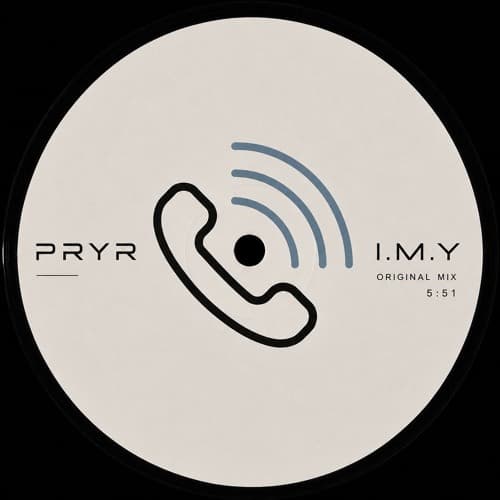 PRYR - I.M.Y (Original Mix)