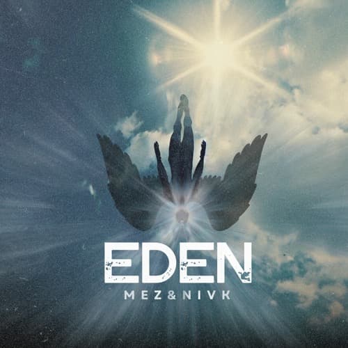 MEZ X NIVK - EDEN (FREE DL)