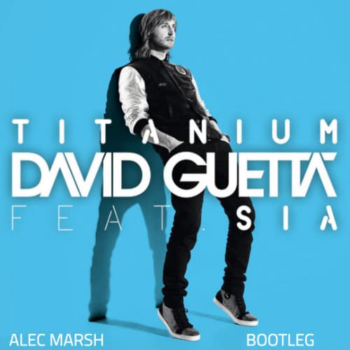David Guetta - Titanium (Alec Marsh Remix)