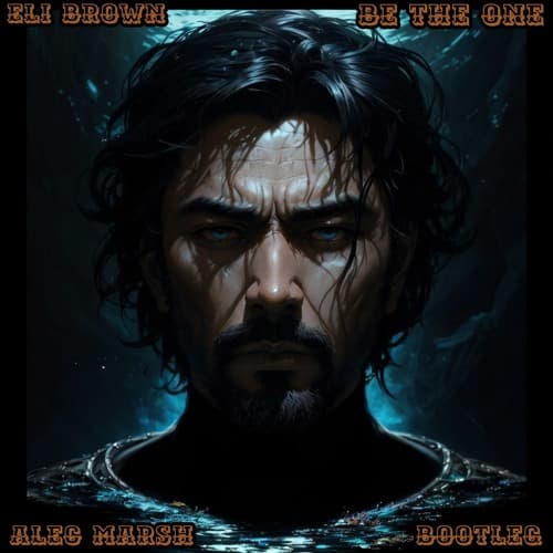 Eli Brown - Be The One (Alec Marsh Techno Bootleg)